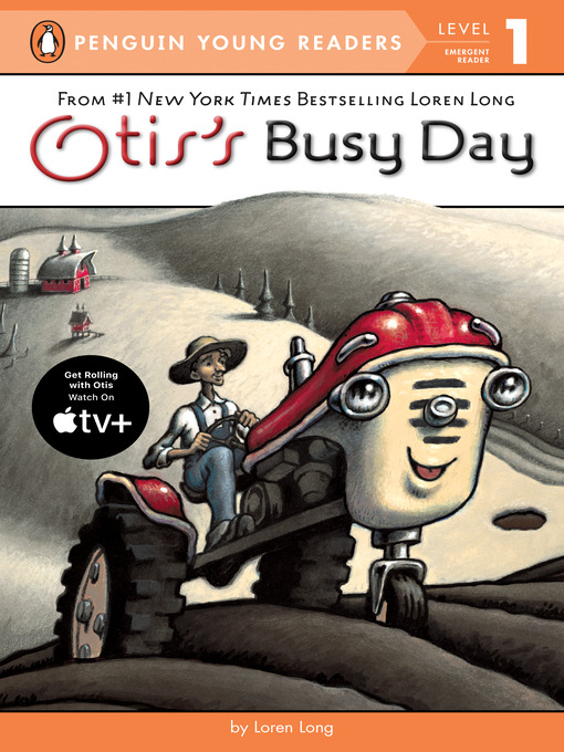 Title details for Otis's Busy Day by Loren Long - Available